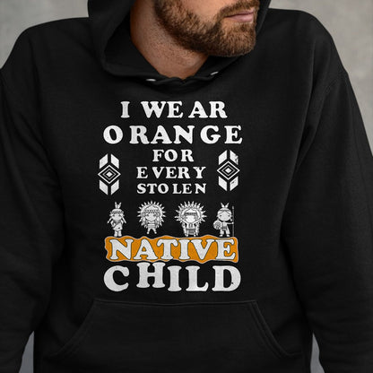 Native American T-Shirts, Vintage Native American Unisex T-Shirt/Hoodie/Sweatshirt HLT00 - I Wear Orange For Every American Native Child Indian Prid