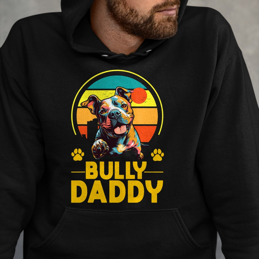 Gift for Dad Shirt, Funny Dad Unisex T-Shirt/Hoodie/Sweatshirt HLT00 – American Bully Daddy Proud Canine Dog Father T-Shirt