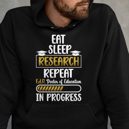Best Doctor Shirt, Funny Doctor UnisexT-Shirt/Hoodie/Sweatshirt HLT00 - Ed.D Doctor Of Education In Progress Future EdD Student T-Shirt