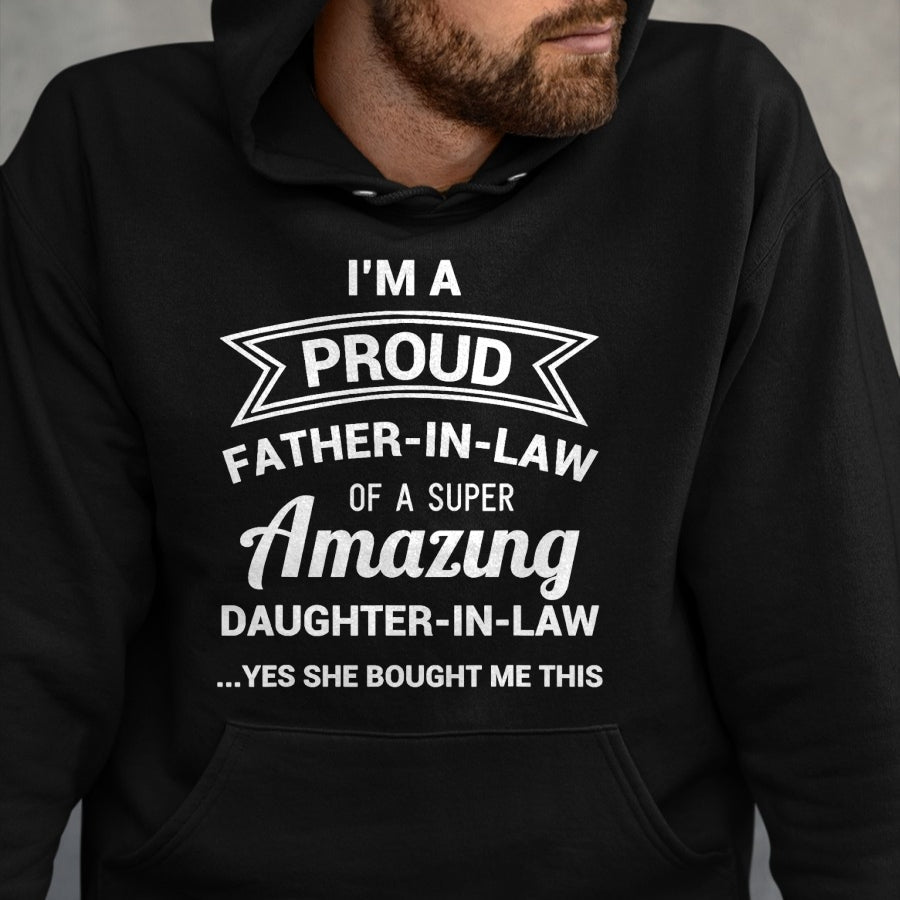 Gift for Dad Shirt, Funny Dad Unisex T-Shirt/Hoodie/Sweatshirt HLT00 – Funny Proud Father in Law Shirt Dad Fathers Day Gift Ideas T-Shirt