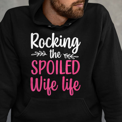 Best Wife Shirt, Wife and Husband Unisex T-Shirt/Hoodie/Sweatshirt HLT00 - Gift for wife T shirt, spoiled wife   Funny Spoiled Wife Art For Women Girls Husband Spoiled Wife Pr (33)