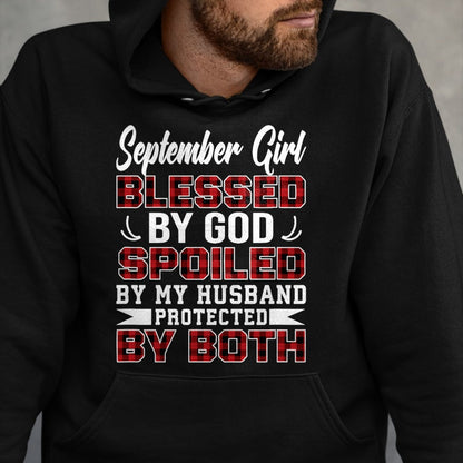Best Wife Shirt, Wife and Husband Unisex T-Shirt/Hoodie/Sweatshirt HLT00 - September Girl Spoiled By Husband Birthday Wife T-Shirt
