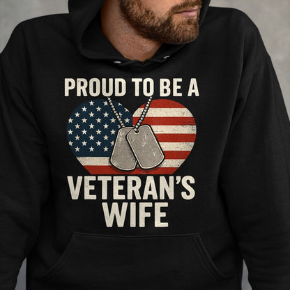 Proud Veteran Shirt, Funny Veteran UnisexT-Shirt/Hoodie/Sweatshirt HLT00 - Proud Veteran?€?s Wife Patriotic Veterans Day T-Shirt