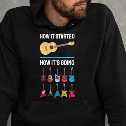 Guitar Lover Shirt, Funny Guitar UnisexT-Shirt/Hoodie/Sweatshirt HLT00 - How It Started Guitar Collection Musician Humor T-Shirt