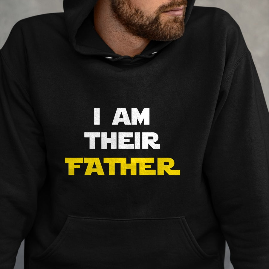 Gift for Dad Shirt, Funny Dad Unisex T-Shirt/Hoodie/Sweatshirt HLT00 – I Am Their Father Tee Shirt Proud Dad Day Gift for Movie Fan