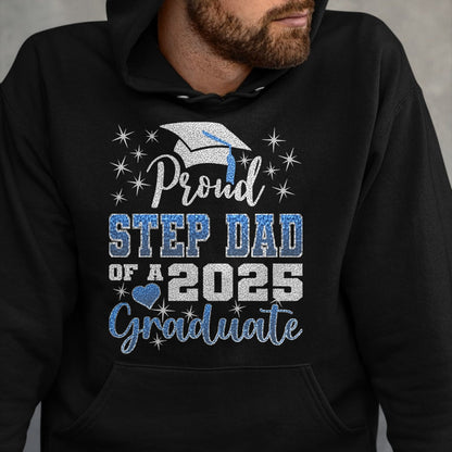 Gift for Dad Shirt, Funny Dad Unisex T-Shirt/Hoodie/Sweatshirt HLT00 – Super Proud Step Dad of 2025 Graduate Awesome Family College T-Shirt