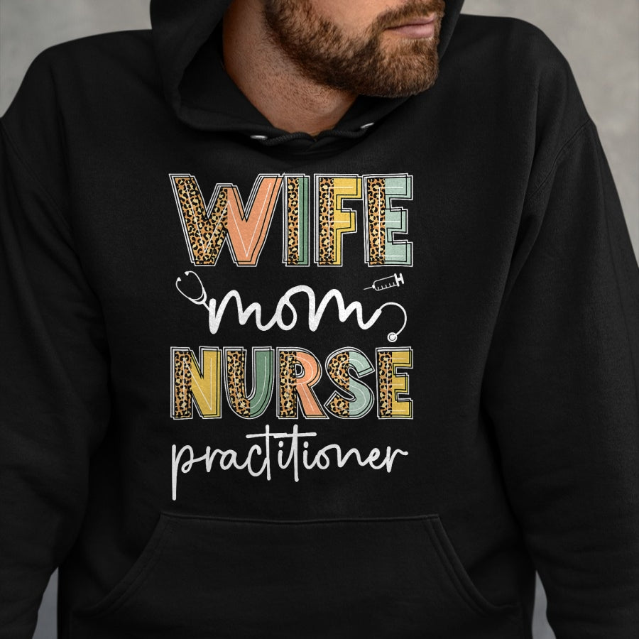 Funny Nurse Shirt, Nurse Unisex T-Shirt/Hoodie/Sweatshirt HLT00 - Wife Mom Nurse Shirt, Funny Mothers Day For Women T-Shirt