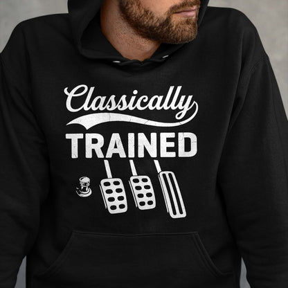 Best Mechanic Life Shirt, Funny Mechanic UnisexT-Shirt/Hoodie/Sweatshirt HLT00 - Classically Trained with Dimmer Manual Car Pedals Driving T-Shirt
