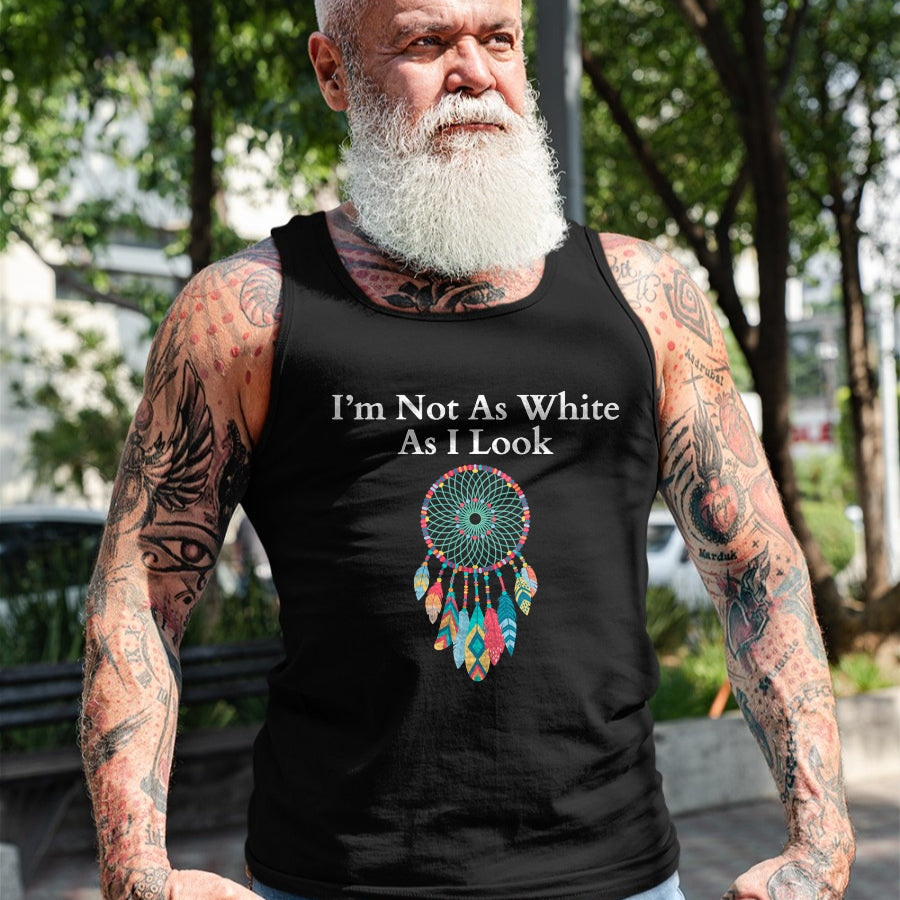 Native American T-Shirts, Vintage Native American Unisex T-Shirt/Hoodie/Sweatshirt HLT00 - I_m Not As White As I Look, Native American Heritage Day