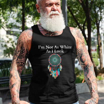 Native American T-Shirts, Vintage Native American Unisex T-Shirt/Hoodie/Sweatshirt HLT00 - I_m Not As White As I Look, Native American Heritage Day