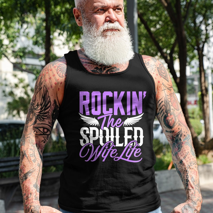 Best Wife Shirt, Wife and Husband Unisex T-Shirt/Hoodie/Sweatshirt HLT00 - Gift for wife T shirt, spoiled wife   Rockin the Spoiled Wife life Shirt Funny Marriage Wife Women T