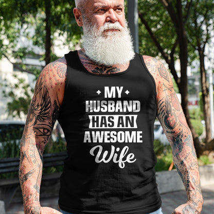 Best Wife Shirt, Wife and Husband Unisex T-Shirt/Hoodie/Sweatshirt HLT00 - My Husband Has An Awesome Wife Funny T-Shirt (1)
