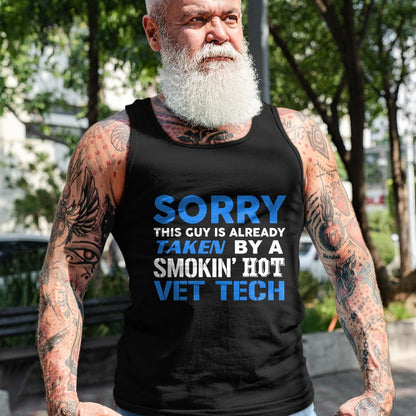 Best Wife Shirt, Wife and Husband Unisex T-Shirt/Hoodie/Sweatshirt HLT00 - This Guy Taken By A Smokin Hot Vet Tech Husband T-Shirt (1)