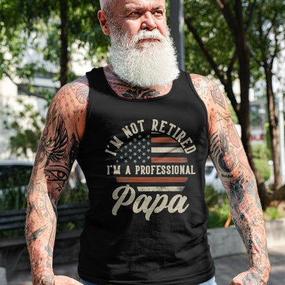 Best Grandpa Shirt, Proud Grandpa Unisex T-Shirt/Hoodie/Sweatshirt HLT00 - I'm Not Retired I'm A Professional Papa Funny Retirement T-Shirt (1)