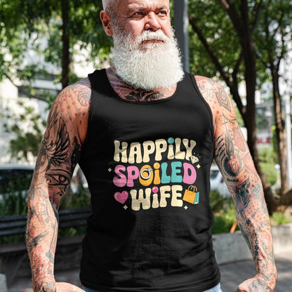 Best Wife Shirt, Wife and Husband Unisex T-Shirt/Hoodie/Sweatshirt HLT00 - Gift for wife T shirt, spoiled wife   Spoiled Wife Husband Happily Spoiled Wife Sweatshirt