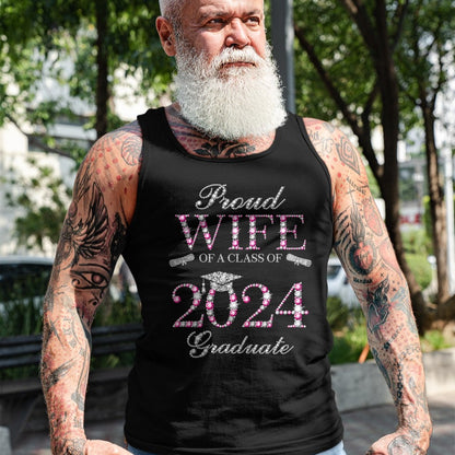 Best Wife Shirt, Wife and Husband Unisex T-Shirt/Hoodie/Sweatshirt HLT00 - Gift for wife T shirt, lucky wife   Proud Wife of a Class of 2024 Graduate T-Shirt