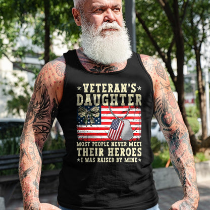 Proud Veteran Shirt, Funny Veteran UnisexT-Shirt/Hoodie/Sweatshirt HLT00 - Veteran_s Daughter Most People Never Meet Their Heroes USA T-Shirt, Men, Black, 3X-Large