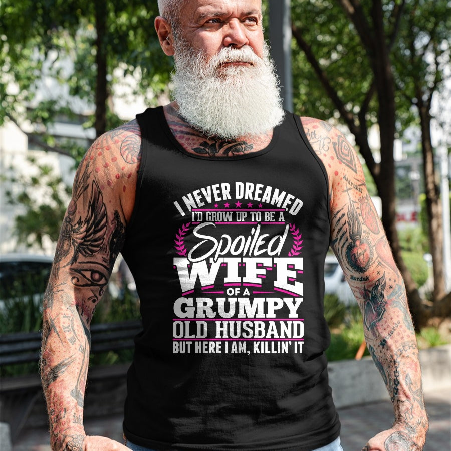 Best Wife Shirt, Wife and Husband Unisex T-Shirt/Hoodie/Sweatshirt HLT00 - Gift for wife T shirt, spoiled wife   Grumpy Old Husband Spoiled Wife Of A Grumpy Old Husband Long S (1)