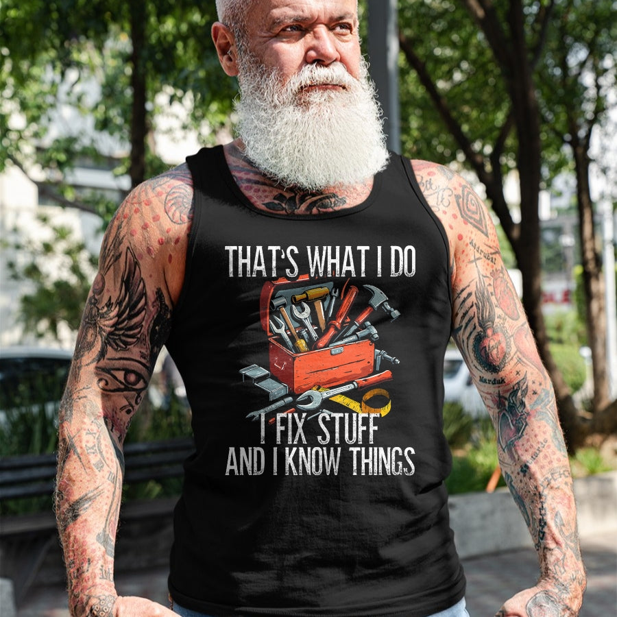 Best Mechanic Life Shirt, Funny Mechanic UnisexT-Shirt/Hoodie/Sweatshirt HLT00 - Handyman, That's What I Do I Fix Stuff, Craftsman T-Shirt