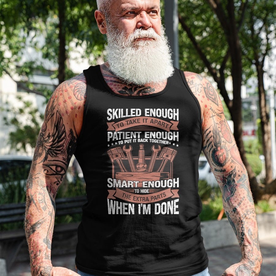Best Mechanic Life Shirt, Funny Mechanic UnisexT-Shirt/Hoodie/Sweatshirt HLT00 - Mechanic Car Guy Skilled Enough To Take It Apart T-Shirt