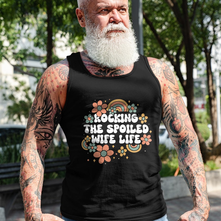 Best Wife Shirt, Wife and Husband Unisex T-Shirt/Hoodie/Sweatshirt HLT00 - Gift for wife T shirt, spoiled wife   Women Rocking The Spoiled Wife Life Flower Groovy T-Shirt (1)