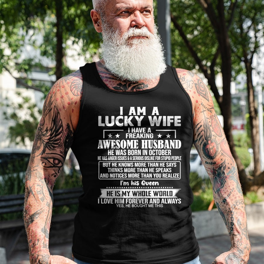 Best Wife Shirt, Wife and Husband Unisex T-Shirt/Hoodie/Sweatshirt HLT00 - Gift for wife T shirt, lucky wife   I Am A Lucky Wife I Have A Freaking Awesome Husband OCTOBER T-Sh