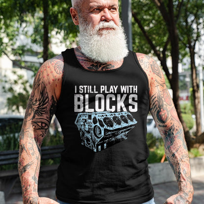 Best Mechanic Life Shirt, Funny Mechanic UnisexT-Shirt/Hoodie/Sweatshirt HLT00 - Mechanic I Still Play with Blocks Funny Car Engine Men Women T-Shirt, Men, Black, 3X-Large