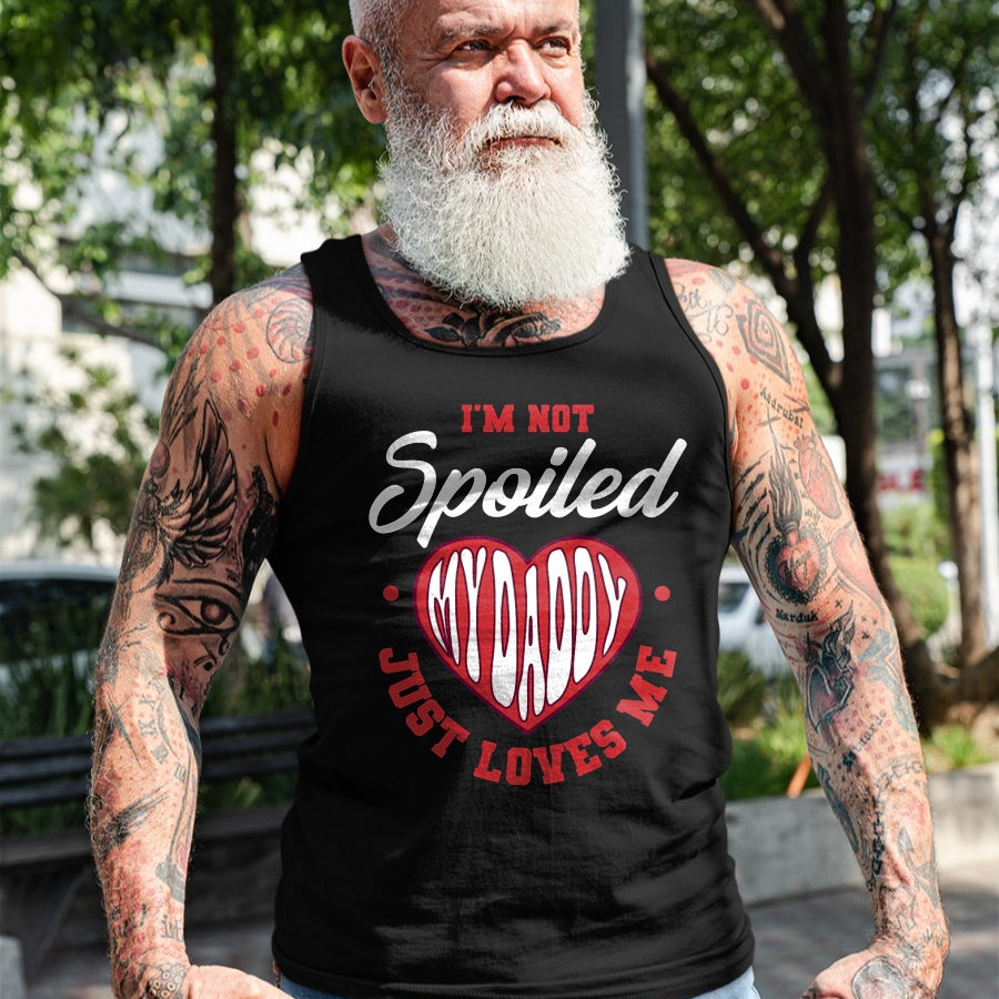 Best Wife Shirt, Wife and Husband Unisex T-Shirt/Hoodie/Sweatshirt HLT00 - I'm Not Spoiled My Daddy Just Loves Me Dad Daughter T-Shirt (2)