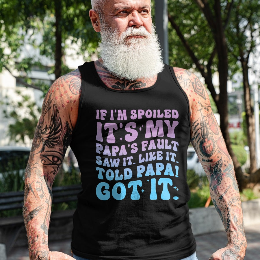 Best Wife Shirt, Wife and Husband Unisex T-Shirt/Hoodie/Sweatshirt HLT00 - If I'm Spoiled Its My Papa's Fault Funny Spoiling Boys Girls T-Shirt (2)