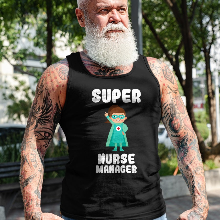 Funny Nurse Shirt, Nurse Unisex T-Shirt/Hoodie/Sweatshirt HLT00 - Super Nurse Manager Funny Cute Women Nurses Shirt T-Shirt