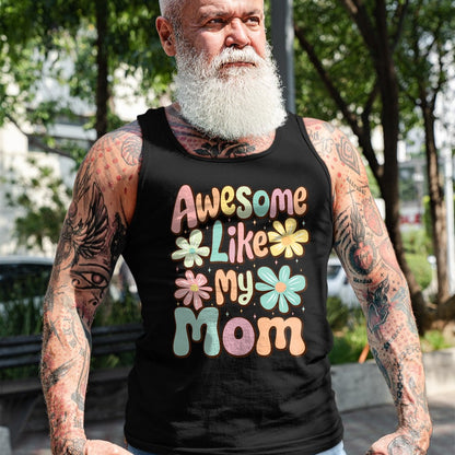 Gift for Mom Shirt, Funny Mom Unisex T-Shirt/Hoodie/Sweatshirt HLT00 - awesome like my mom matching mothers day family kids Tie Dye T-Shirt
