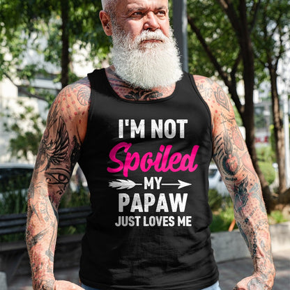 Best Wife Shirt, Wife and Husband Unisex T-Shirt/Hoodie/Sweatshirt HLT00 - I'm Not Spoiled My Papaw Just Loves Me Kids Girls Toddler T-Shirt