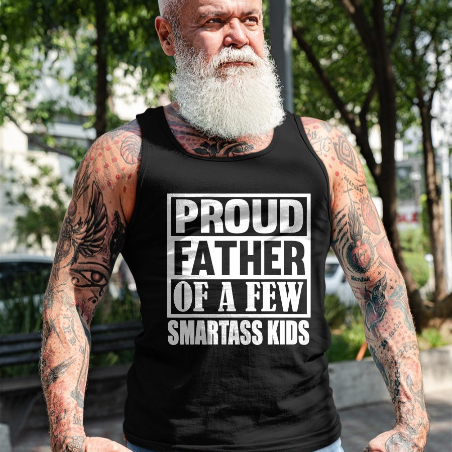 Gift for Dad Shirt, Funny Dad Unisex T-Shirt/Hoodie/Sweatshirt HLT00 – Proud Father Of A Few Smartass Kids Funny Saying Fathers Day T-Shirt