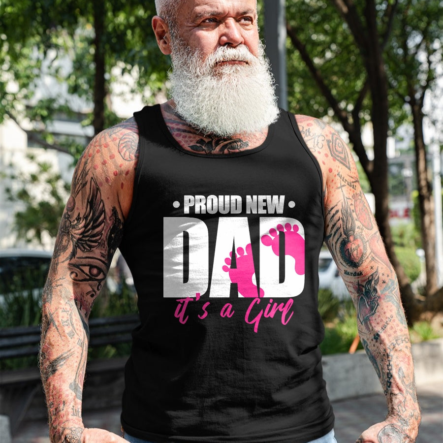 Gift for Dad Shirt, Funny Dad Unisex T-Shirt/Hoodie/Sweatshirt HLT00 – Proud New Dad It_s A Girl T-Shirt