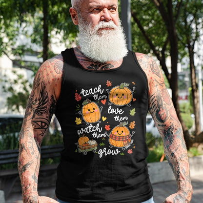 Best Teacher Shirt, Funny Teacher UnisexT-Shirt/Hoodie/Sweatshirt HLT00 - Teach Them Love Them Watch Them Grow Pumpkin Fall Teacher T-Shirt