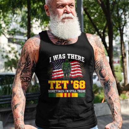 Proud Veteran Shirt, Funny Veteran UnisexT-Shirt/Hoodie/Sweatshirt HLT00 - I was There TET 68 Military US Flag Veteran (on Back) T-Shirt