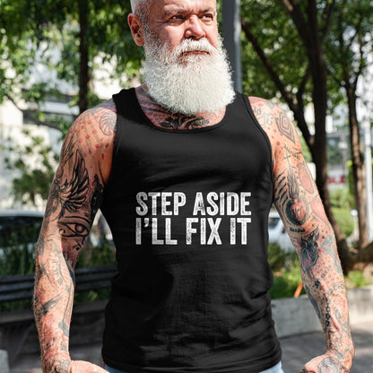 Best Mechanic Life Shirt, Funny Mechanic UnisexT-Shirt/Hoodie/Sweatshirt HLT00 - Step Aside I'll Fix It Fixing Themed Gift for Handy Guys T-Shirt