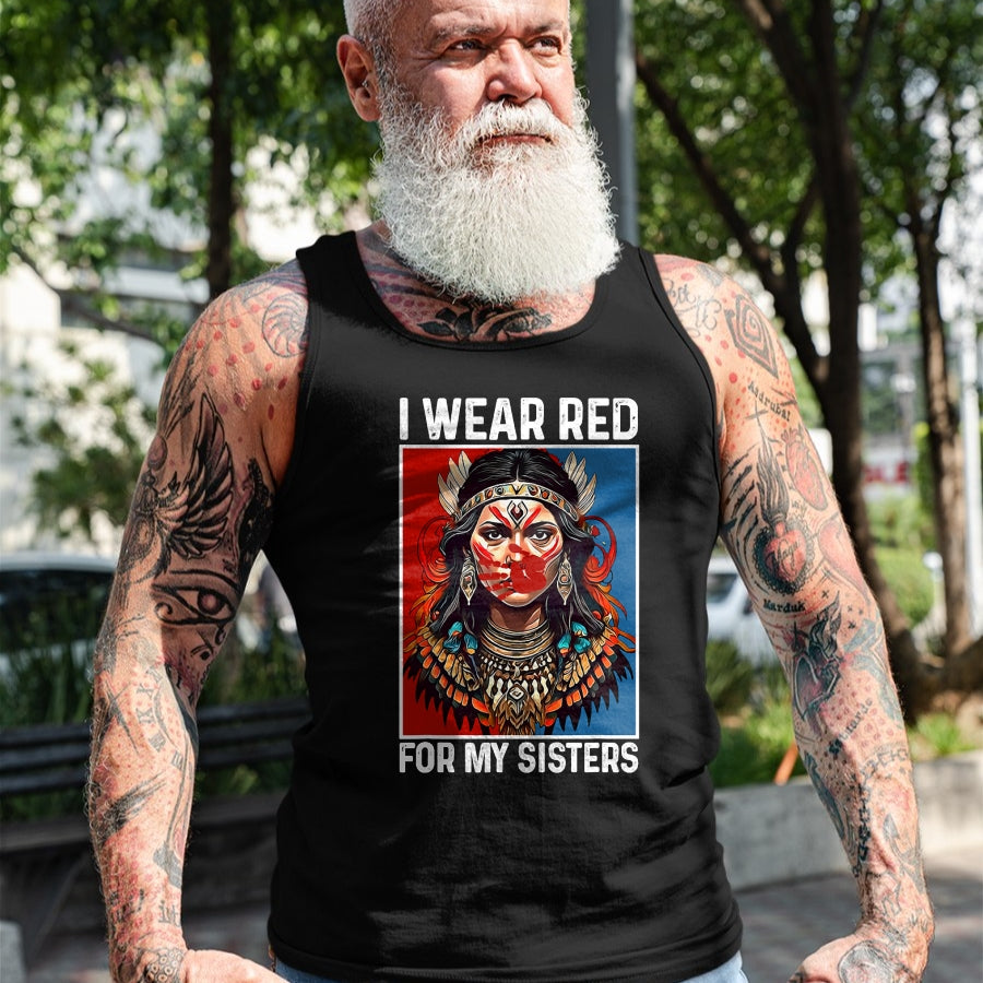 Native American T-Shirts, Vintage Native American Unisex T-Shirt/Hoodie/Sweatshirt HLT00 - I Wear Red For My Sister Native American Stop MMIW Month