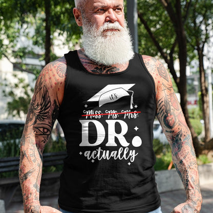 Best Doctor Shirt, Funny Doctor UnisexT-Shirt/Hoodie/Sweatshirt HLT00 - It’s Miss Ms Mrs Dr actually Doctor actually Dr appreciation T-Shirt