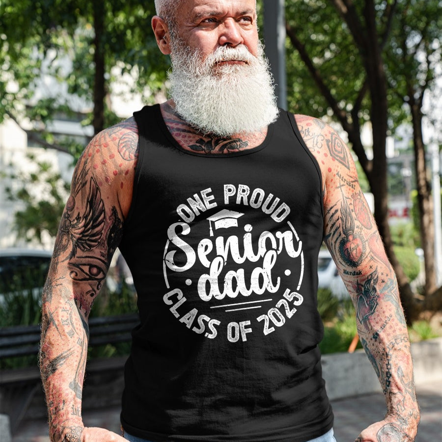 Gift for Dad Shirt, Funny Dad Unisex T-Shirt/Hoodie/Sweatshirt HLT00 – One Proud Senior Dad 2025 Class Of 2025 Dad Of Senior 2025 T-Shirt