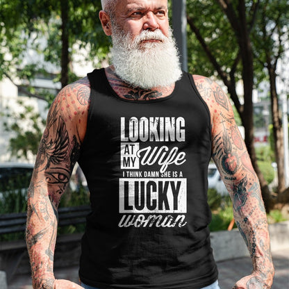Best Wife Shirt, Wife and Husband Unisex T-Shirt/Hoodie/Sweatshirt HLT00 - Gift for wife T shirt, lucky wife   Looking At My Wife I Think Damn My Wife Is A Lucky Woman T-Shirt