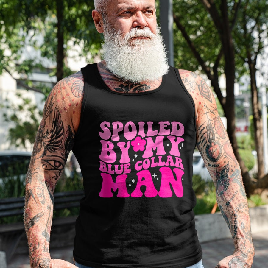 Best Wife Shirt, Wife and Husband Unisex T-Shirt/Hoodie/Sweatshirt HLT00 - Spoiled By My Blue Collar Man (on back) T-Shirt