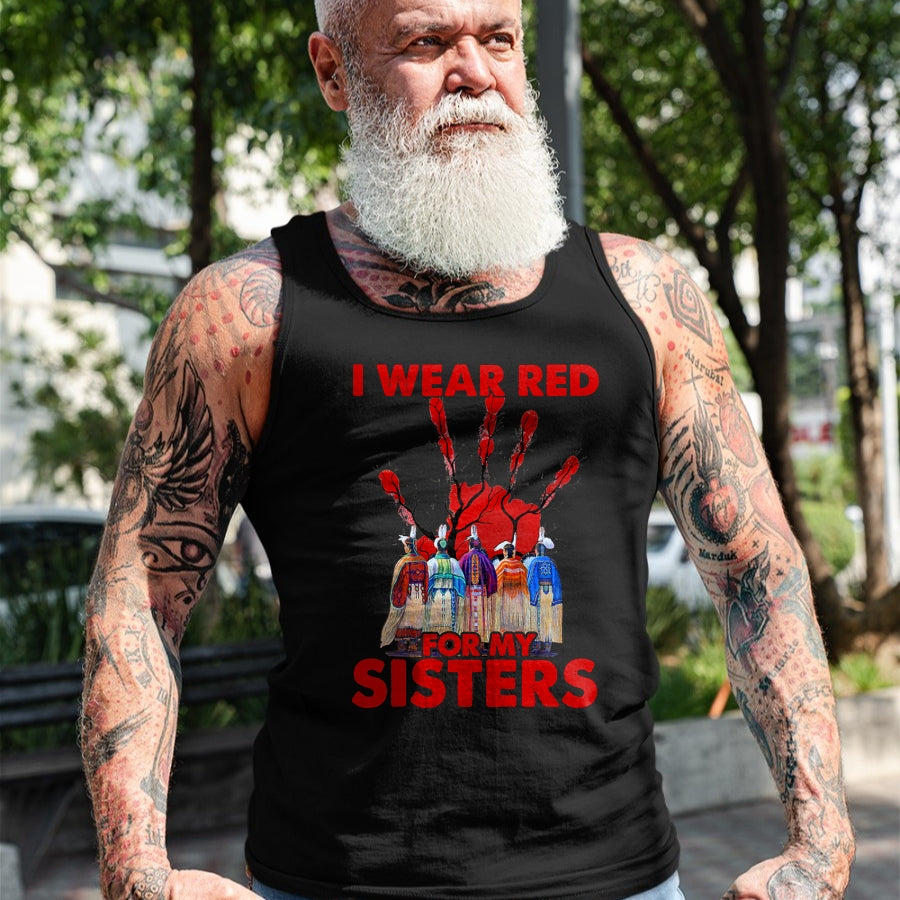 Native American T-Shirts, Vintage Native American Unisex T-Shirt/Hoodie/Sweatshirt HLT00 - I Wear Red For My Sisters Native American MMIW Awareness