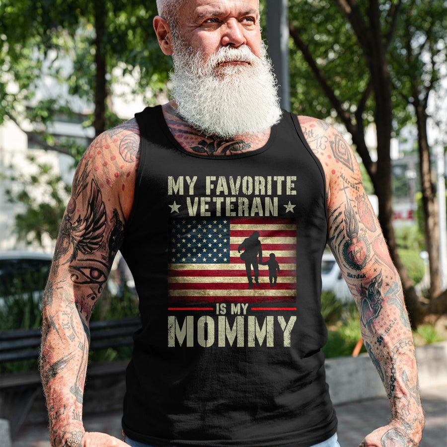 Proud Veteran Shirt, Funny Veteran UnisexT-Shirt/Hoodie/Sweatshirt HLT00 - My Favorite Veteran is My Mommy American Flag Veteran Day Women Kids Men T-Shirt
