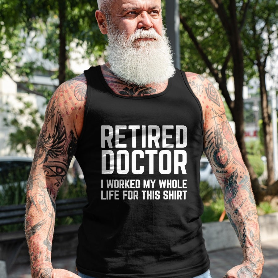 Best Doctor Shirt, Funny Doctor UnisexT-Shirt/Hoodie/Sweatshirt HLT00 - Retired Doctor Cool Retirements Gift for Doctors T-Shirt