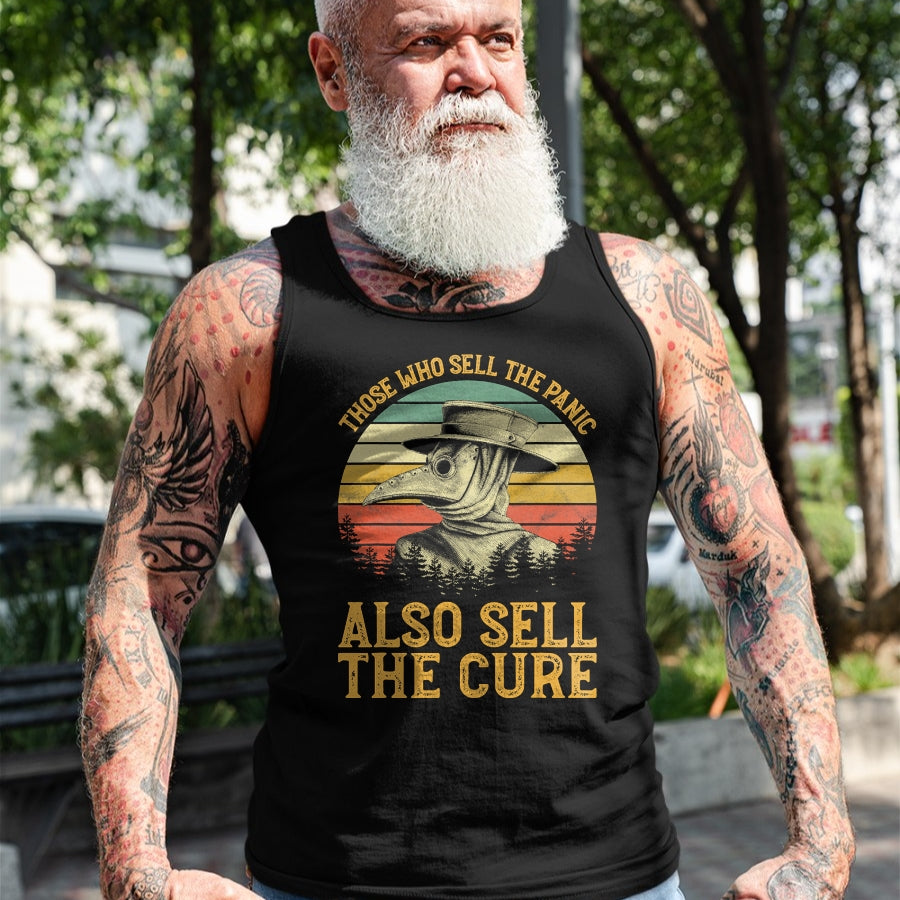 Best Doctor Shirt, Funny Doctor UnisexT-Shirt/Hoodie/Sweatshirt HLT00 - Those Who Sell The Panic Also Sell The Cure Anti Government T-Shirt
