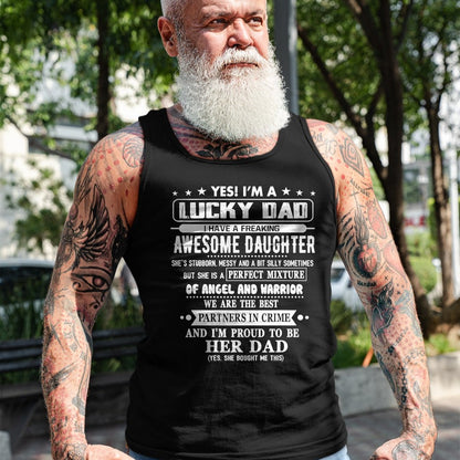 Gift for Dad Shirt, Funny Dad Unisex T-Shirt/Hoodie/Sweatshirt HLT00 – I_m A Lucky Dad I Have A Awesome Daughter She_s Stubborn T-Shirt