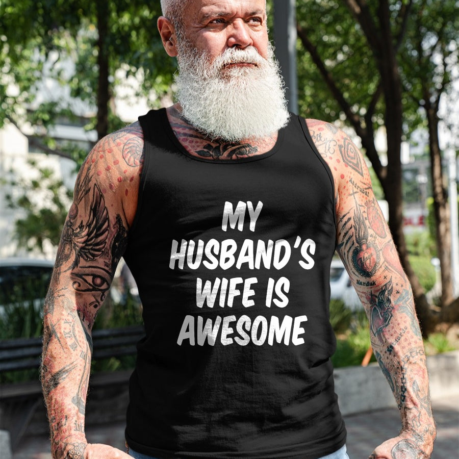 Best Wife Shirt, Wife and Husband Unisex T-Shirt/Hoodie/Sweatshirt HLT00 - My Husband's Wife Is Awesome T-Shirt