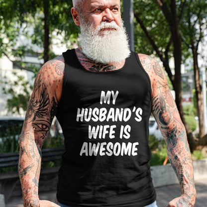 Best Wife Shirt, Wife and Husband Unisex T-Shirt/Hoodie/Sweatshirt HLT00 - My Husband's Wife Is Awesome T-Shirt