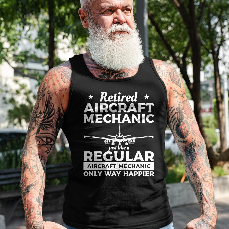 Best Mechanic Life Shirt, Funny Mechanic UnisexT-Shirt/Hoodie/Sweatshirt HLT00 - Retired Aircraft Mechanic Airplane Mechanics Retirement T-Shirt